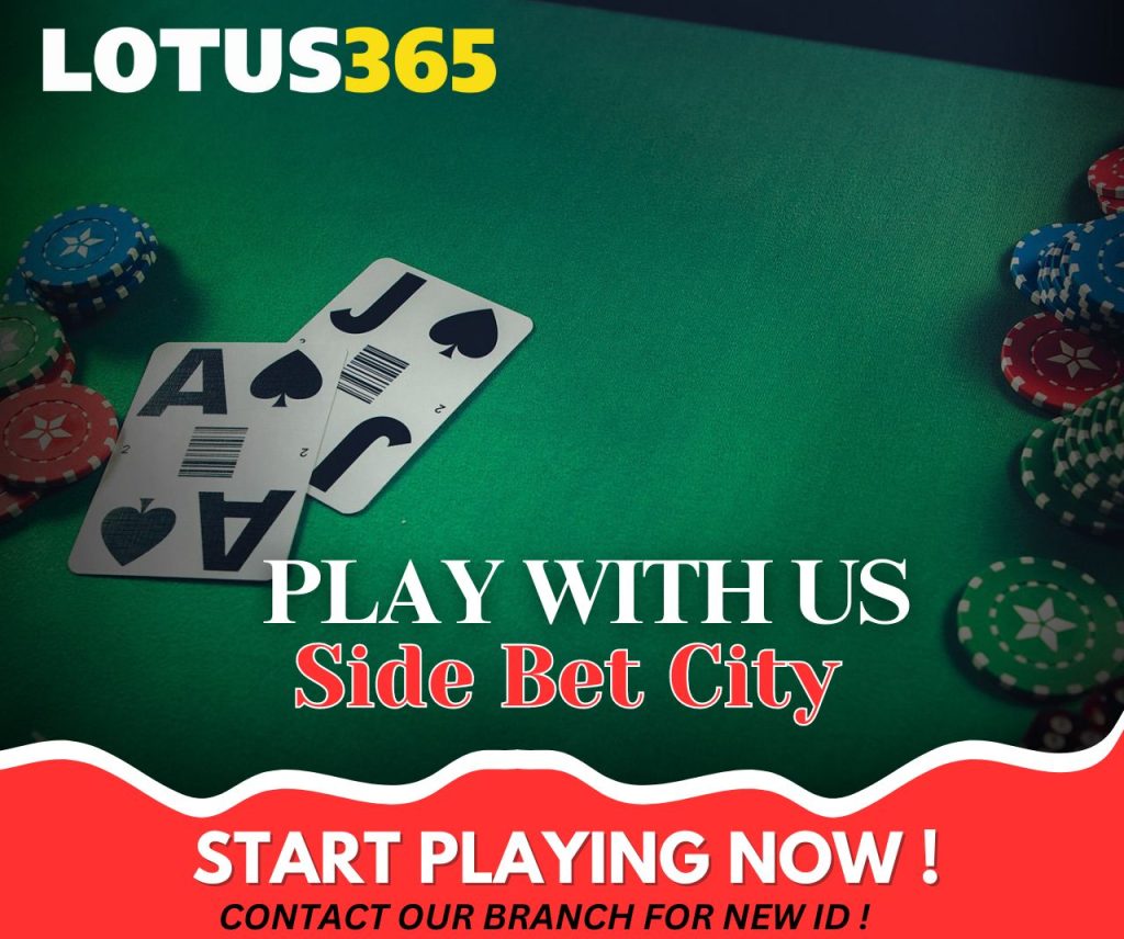 Side Bet City Betting Tips Boost Your Profits on Lotus365 10 Lotus365 poker betting strategies