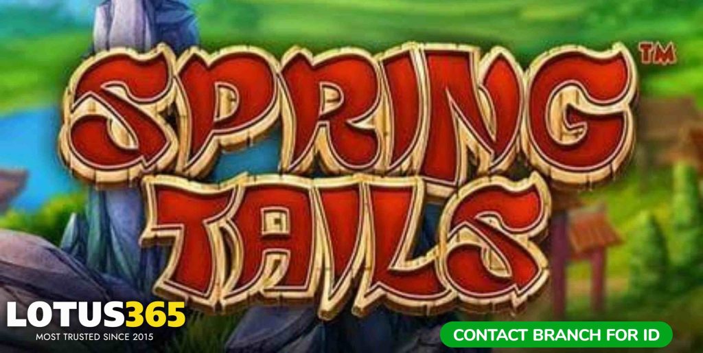 How to Unlock the Best Bonuses in Spring Tails on Lotus365 3 Spring Tails free spins