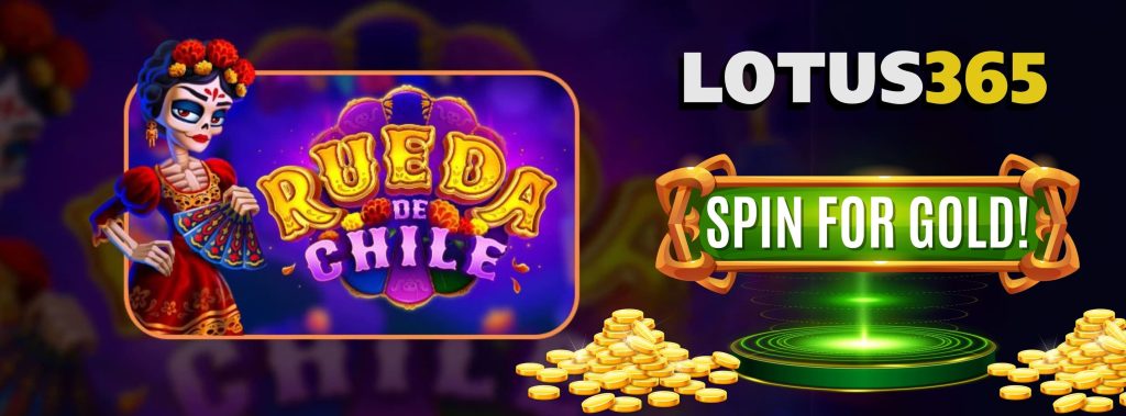 Rueda De Chile Slot Tips and Tricks for Lotus365 Players 2 How to play Rueda De Chile