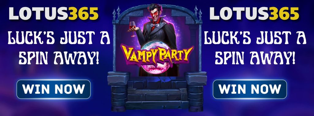 Top Reasons to Play Vampy Party Slot on Lotus365 5 Slot game tips