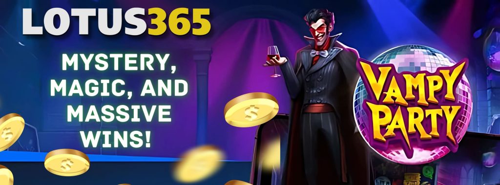 Top Reasons to Play Vampy Party Slot on Lotus365 6 Vampy Party bonus