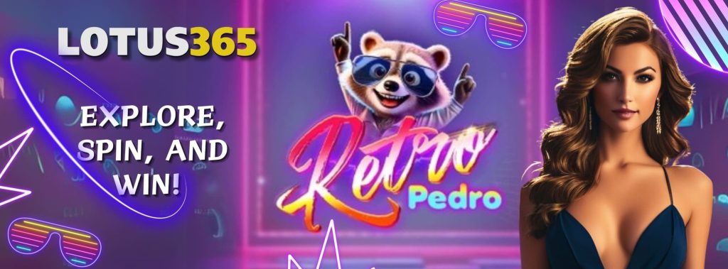 Retro Pedro Tips and Tricks for Big Wins on Lotus365 4 Lotus365 Retro Pedro tricks