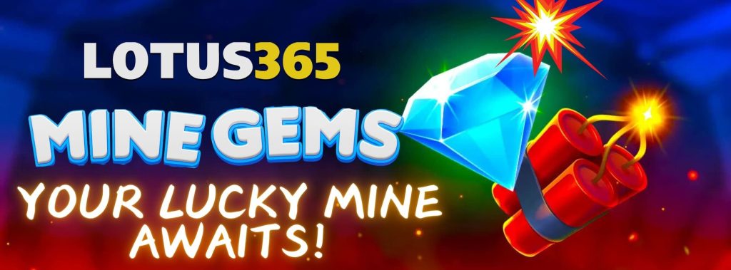 Top Tips and Tricks for Playing Mine Gems on Lotus365 4 Mine Gems beginner strategies
