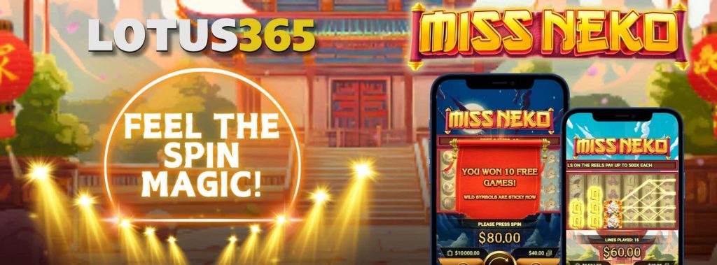 Your Guide to Winning Big on Miss Neko Slot on Lotus365 7 Miss Neko Slot