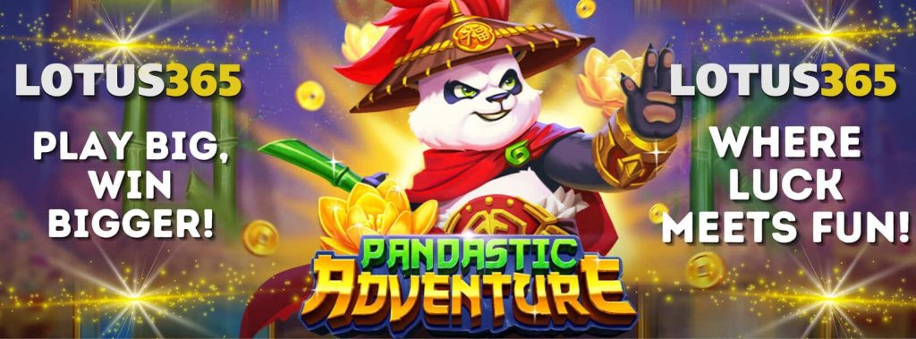 A Comprehensive Guide to Pandastic Adventure Slot on Lotus365 3 Pandastic Adventure Features