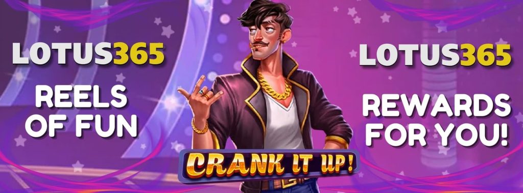 Crank It Up Slot Review on Lotus365 3 Crank It Up Slot Review