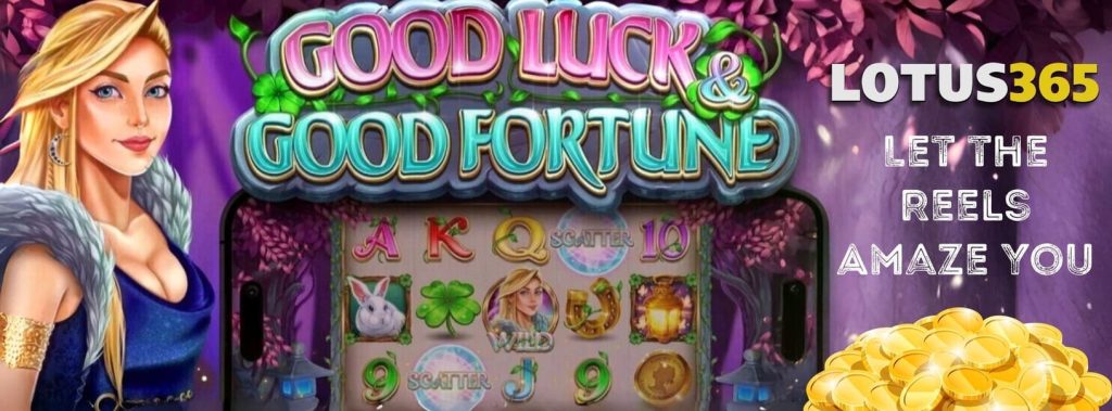 Good Luck and Good Fortune in Online Slots Top Picks on Lotus365 6 Good Luck and Good Fortune in Fa Fa Babies 2