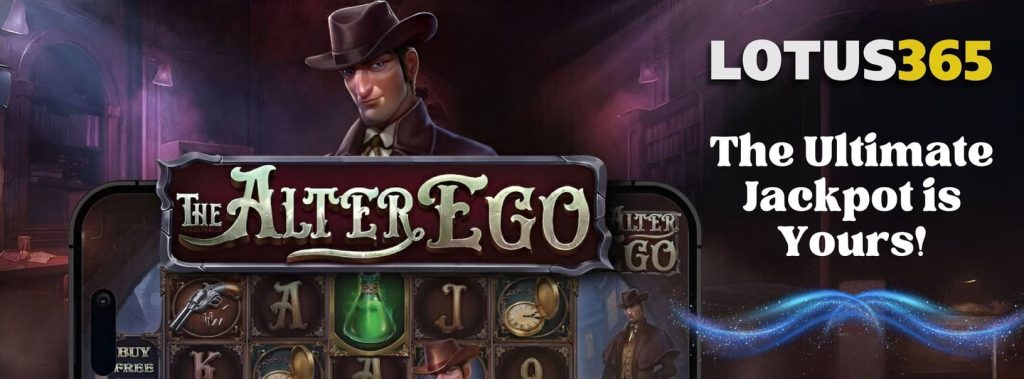 The Alter Ego Slot Review on Lotus365 5 How to play Alter Ego Slot