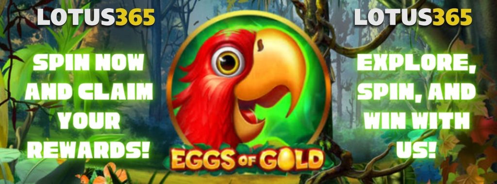 Eggs of Gold on Lotus365 – How to Hatch Big Wins 7 How to win Eggs of Gold