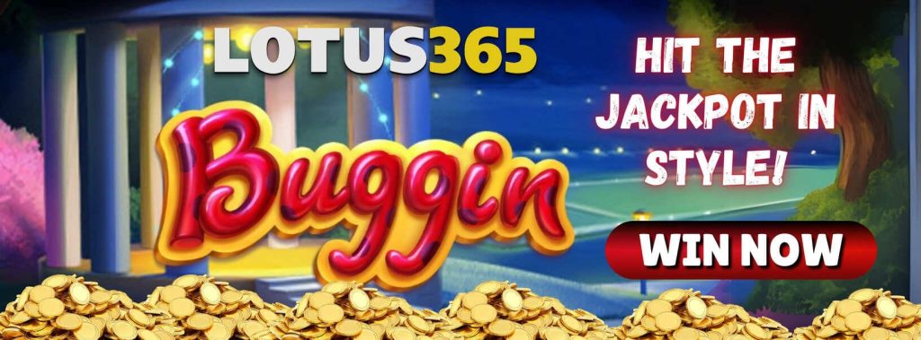 How to Play and Win Big on Buggin Slot on Lotus365 3 Buggin Slot