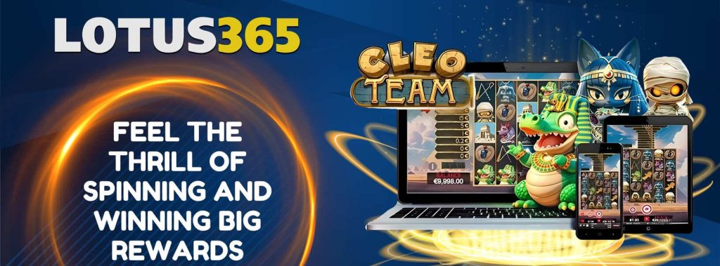 Top Reasons to Play with Cleo Team on Lotus365 2 Cleo Team casino games