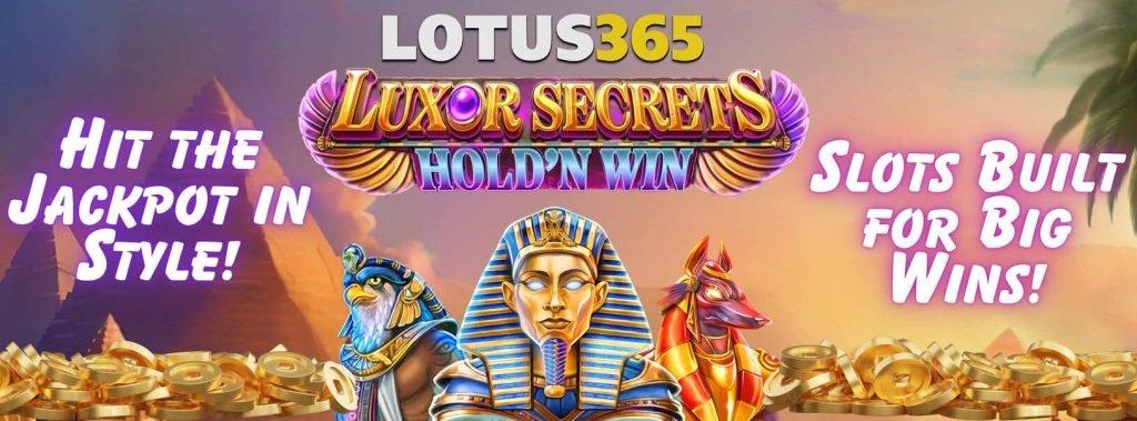 Luxor Secrets Hold'n Win Review on Lotus365 5 Holdn Win slots review