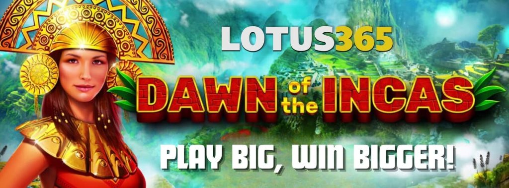Dawn of the Incas Slot Review on Lotus365 7 How to Win at Dawn of the Incas Slot