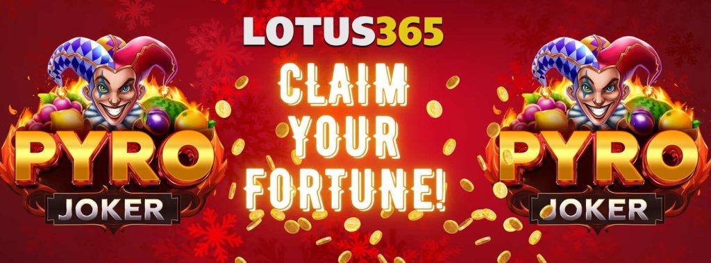 How to Play Pyro Joker Slot on Lotus365 4 Pyro Joker Slot tips
