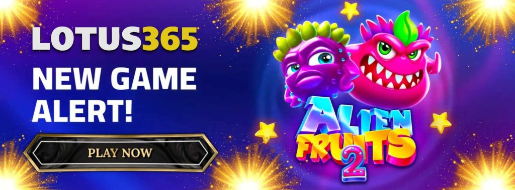 Top Reasons Gamers Love Alien Fruits 2 on Lotus365 2 Alien Fruits 2 jackpot