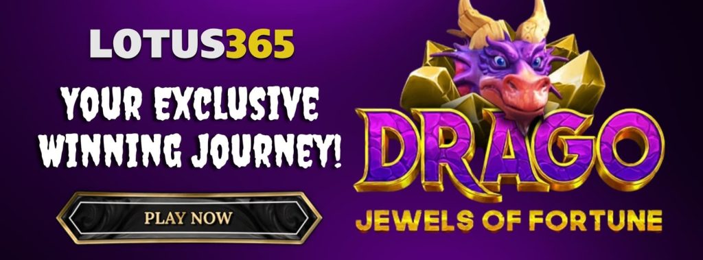 Drago Jewels of Fortune Slot Review on Lotus365 4 Drago Jewels of Fortune review