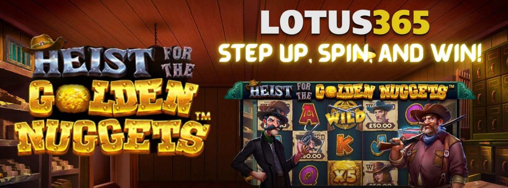 Heist for the Golden Nuggets Slot Review 2025 4 Heist for the Golden Nuggets Lotus365