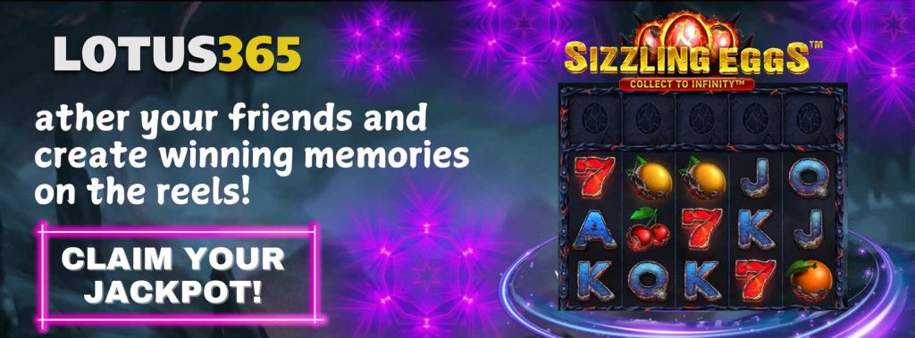 How to Play Sizzling Eggs Slot on Lotus365 2 How to play Sizzling Eggs Slot