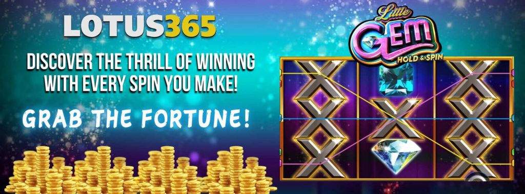 How to Play Little Gem Slot on Lotus365 3 Little Gem Slot on Lotus365