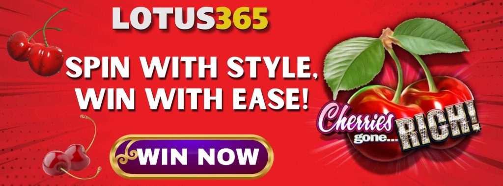 How to Play Cherries Gone Rich on Lotus365 3 Lotus365 Cherries Gone Rich