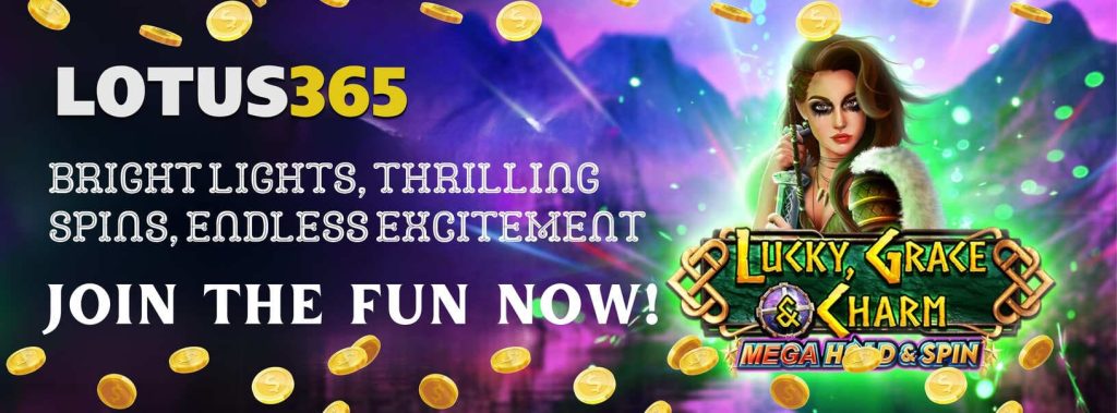 How to Play Lucky Grace and Charm on Lotus365 4 Lucky Grace and Charm free spins