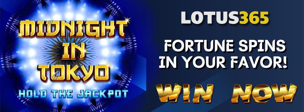 How to Win Big on Midnight in Tokyo Slot on Lotus365 2 Midnight in Tokyo slot tips