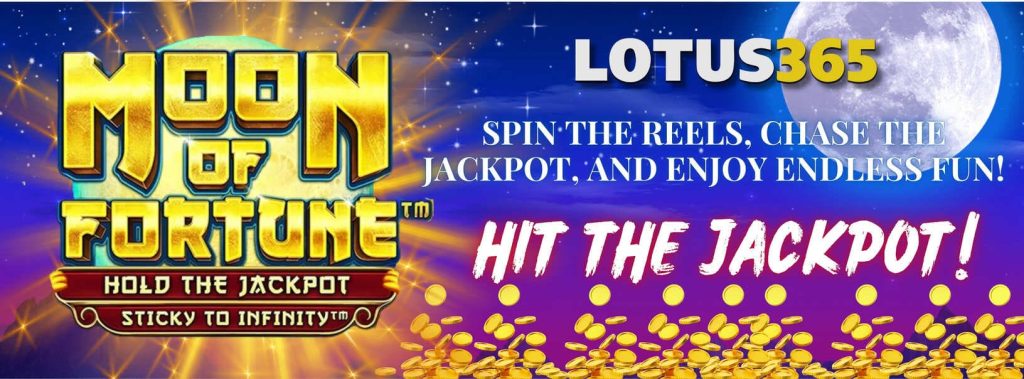 How to Play Moon of Fortune Slot on Lotus365 3 Moon of Fortune Slot on Lotus365
