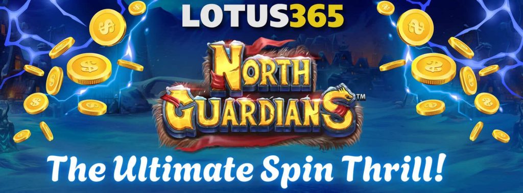 Top Strategies to Win Big on North Guardians Slot on Lotus365 4 North Guardians Slot strategies