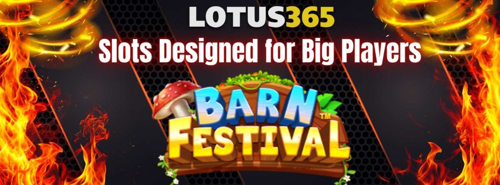 Barn Festival Slot Review on Lotus365 6 Play Barn Festival Slot